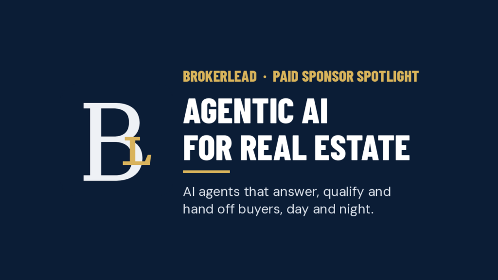 BrokerLEAD agentic AI for real estate, paid sponsor of this HEREDallas Real Estate Spotlight
